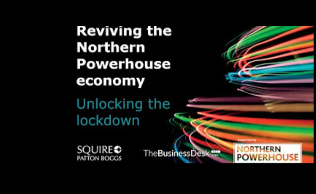 Screenshot of recent Squire Patton Boggs webinar showing the title 'reviving the northern powerhouse economy - unlocking the lockdown