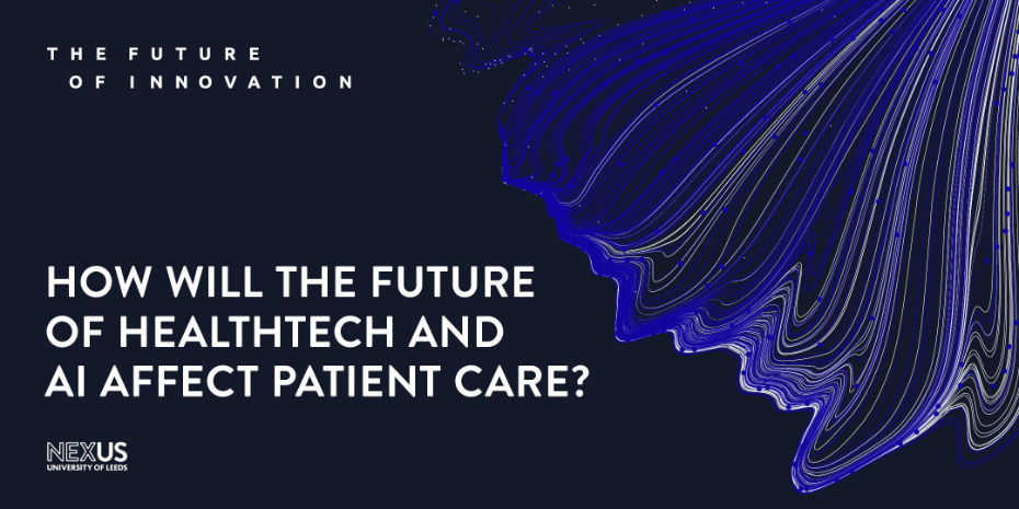 The Future of Innovation - How will the future of healthtech and ai affect patient care? on Thursday 18 March from 16:00 until 17:30