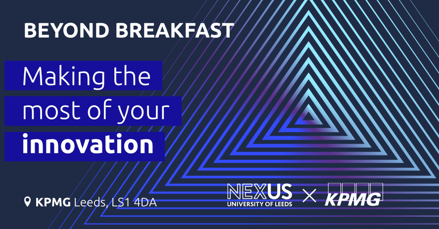 Beyond Breakfast: Making the most of your innovation. 28 Feb, 8:30am